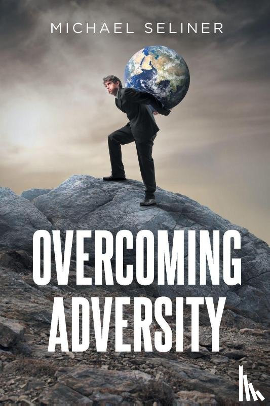 Seliner, Michael - Overcoming Adversity