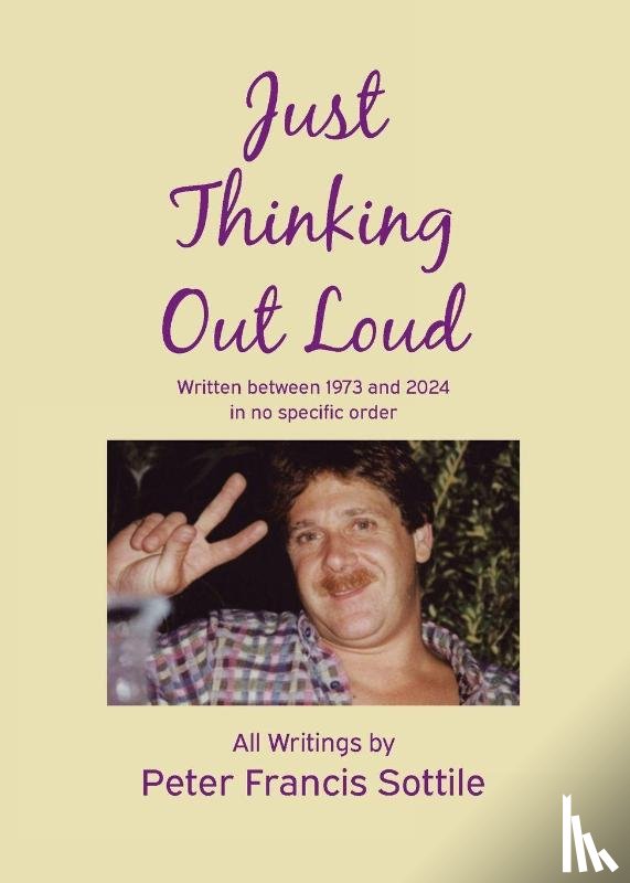 Sottile, Peter Francis - Just Thinking Out Loud