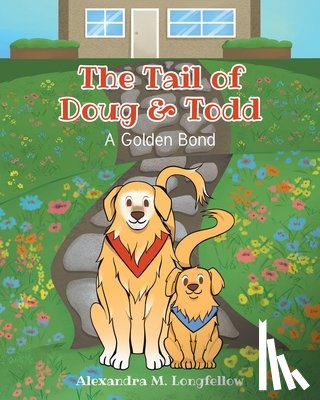 Longfellow, Alexandra M. - The Tail of Doug and Todd