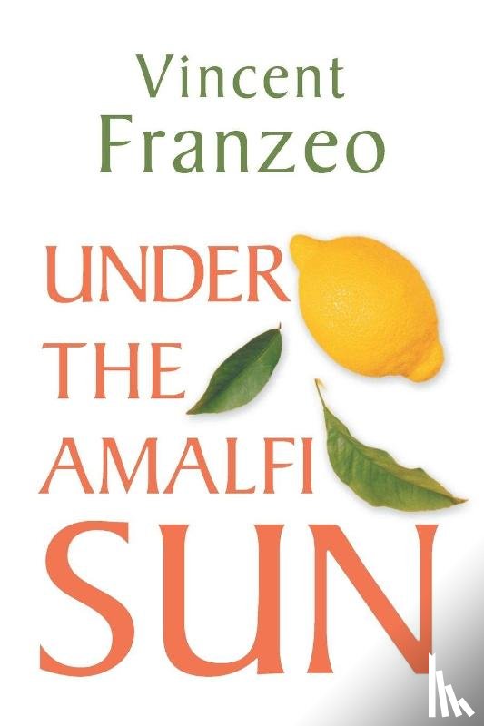 Franzeo, Vincent - Under the Amalfi Sun