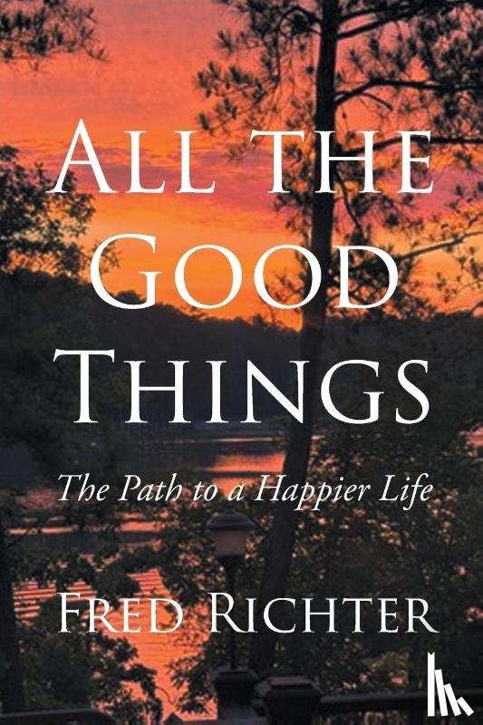 Richter, Fred - All the Good Things