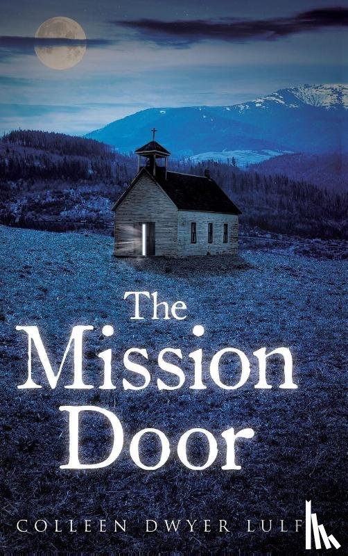 Lulf, Colleen Dwyer - The Mission Door