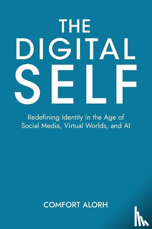 Alorh, Comfort - The Digital Self