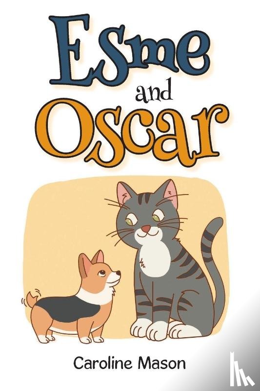 Mason, Caroline - Esme and Oscar