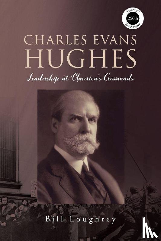 Loughrey, Bill - Charles Evans Hughes