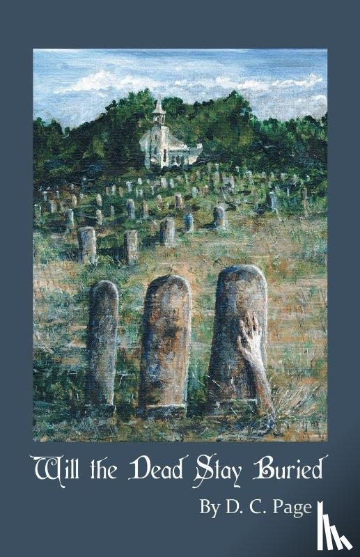 Page, D. C. - Will the Dead Stay Buried?