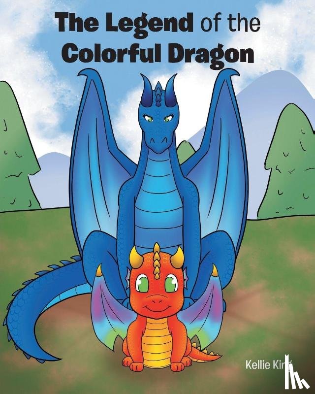 King, Kellie - The Legend of the Colorful Dragon