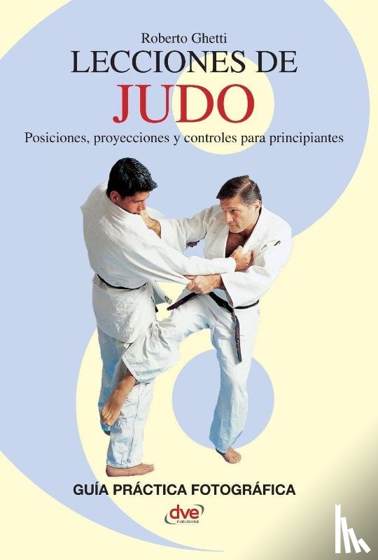 Ghetti, Roberto - Lecciones de Judo