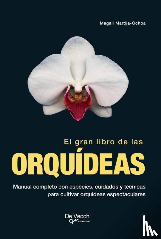 Martija-Ochoa, Magali - El gran libro de las orquídeas