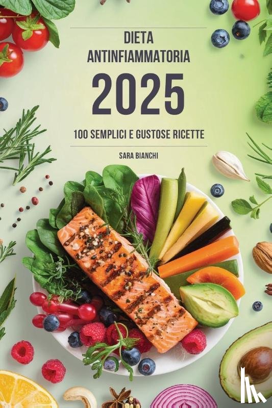 Bianchi, Sara - Dieta Antinfiammatoria 2025