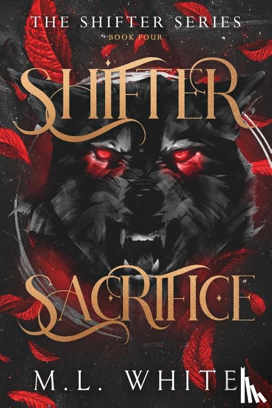 White, M. L. - Shifter Sacrifice