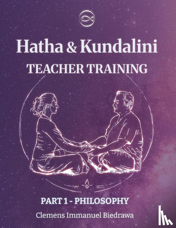 Biedrawa, Clemens - Volume 1- Hatha and Kundalini Yoga TEACHER TRAINING