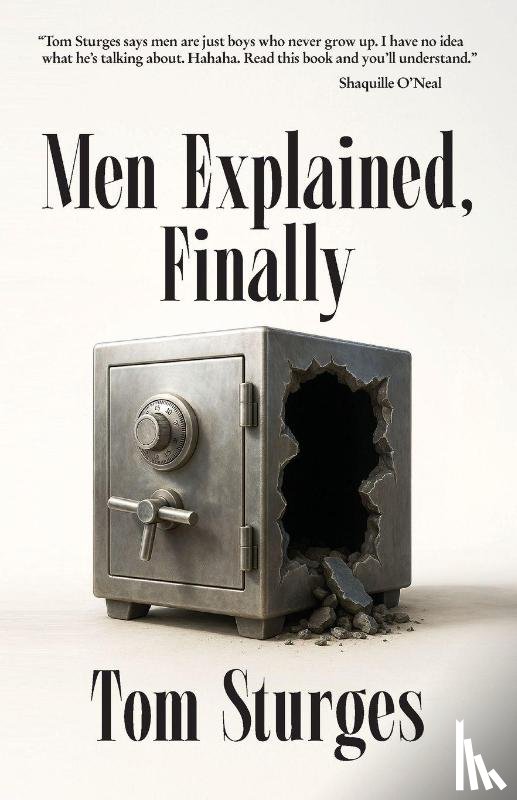 Sturges, Tom - Men Explained, Finally