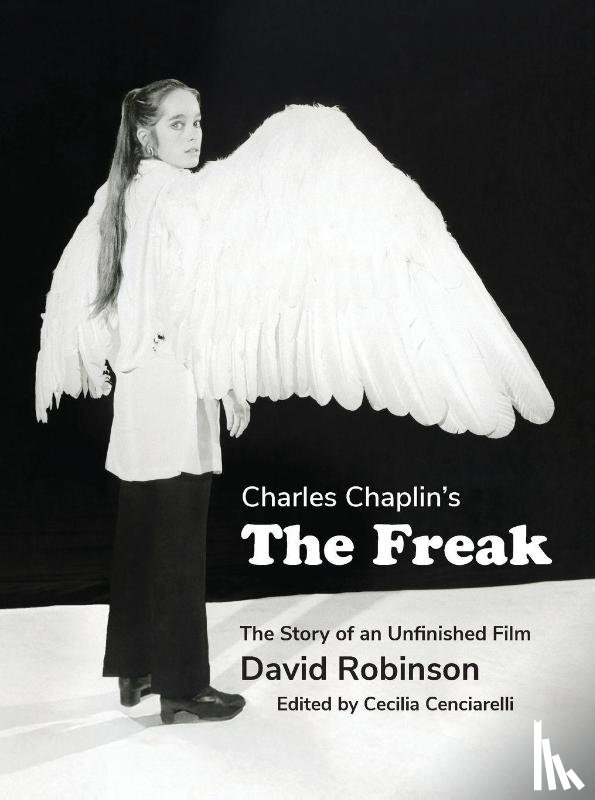 Chaplin, Charles, Robinson, David - Charles Chaplin's The Freak