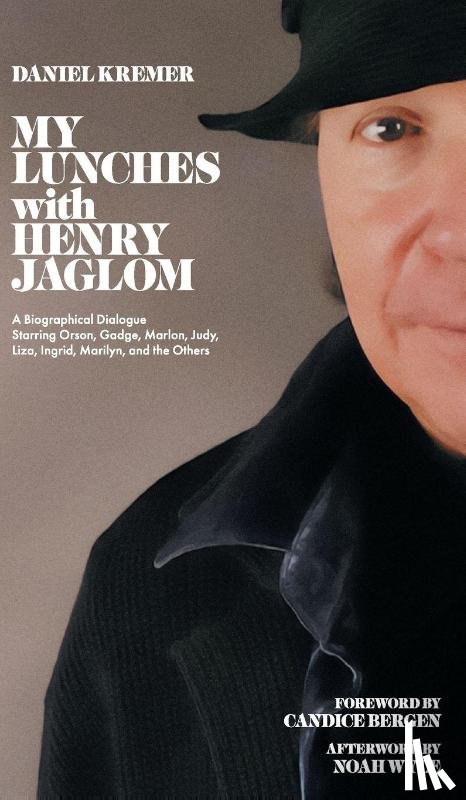 Jaglom, Henry, Kremer, Daniel - My Lunches with Henry Jaglom