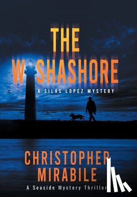 Mirabile, Christopher - The Washashore: A Seaside Mystery Thriller
