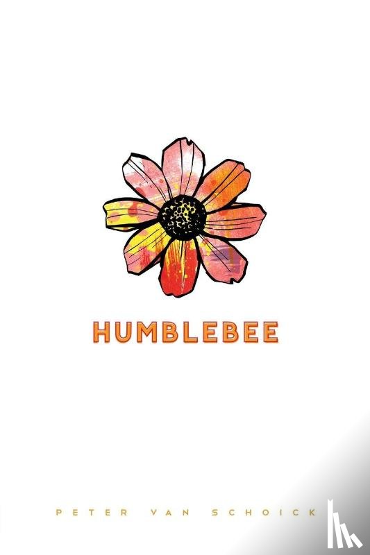 Schoick, Peter van - Humblebee