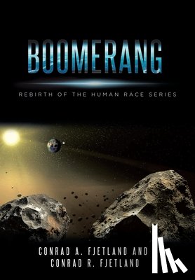 A. Fjetland, Conrad - Boomerang: Rebirth of the Human Race Series