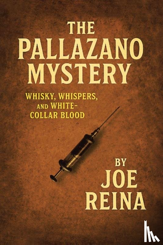 Reina, Joe - The Pallazano Mystery