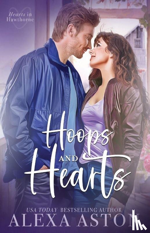 Aston, Alexa - Hoops and Hearts