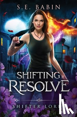 Babin, S. E. - Shifting Resolve