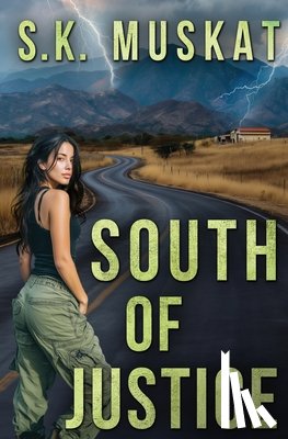 Muskat, S. K. - South of Justice