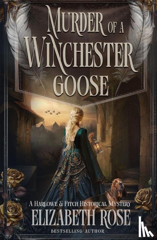 Rose, Elizabeth - Murder of a Winchester Goose