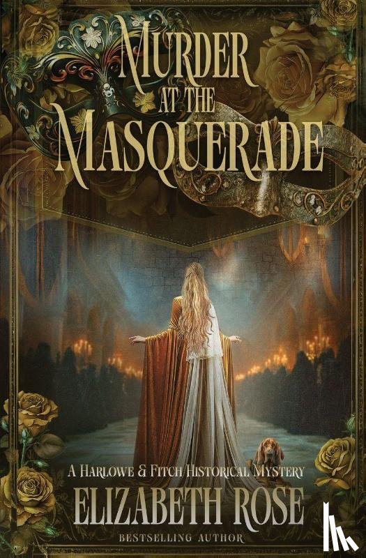 Rose, Elizabeth - Murder at the Masquerade