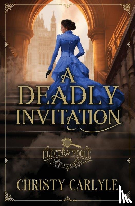Carlyle, Christy - A Deadly Invitation