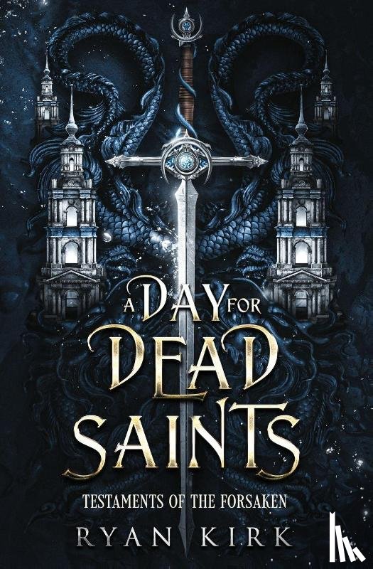 Kirk, Ryan - A Day for Dead Saints