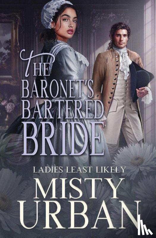 Urban, Misty - The Baronet's Bartered Bride