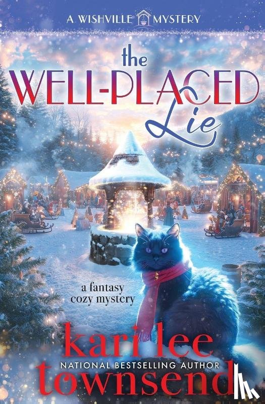 Townsend, Kari Lee - The Well-Placed Lie