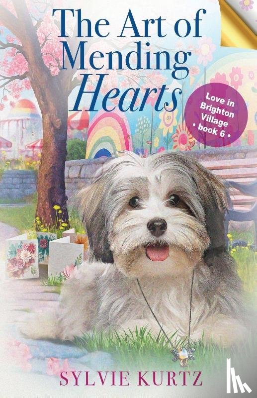 Kurtz, Sylvie - The Art of Mending Hearts