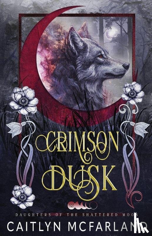 McFarland, Caitlyn - Crimson Dusk