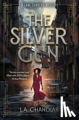 Chandlar, L. A. - The Silver Gun