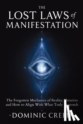 Creed, Dominic - The Lost Laws of Manifestation