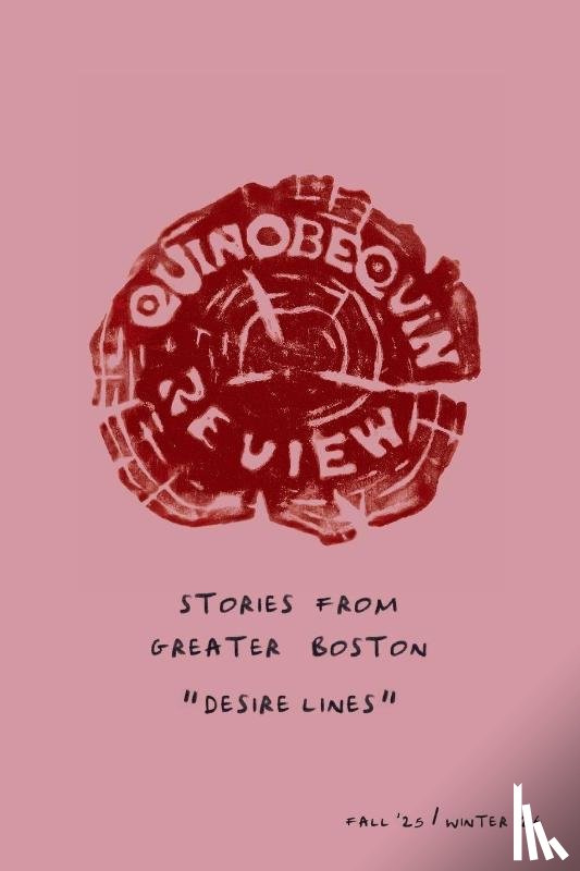 Boston Area Artists and Writers - The Quinobequin Review (Fall '25 / Winter '26)