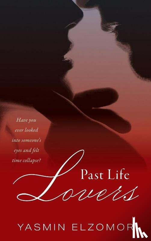 Elzomor, Yasmin - Past Life Lovers