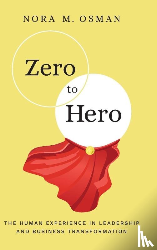 Osman, Nora M. - Zero to Hero