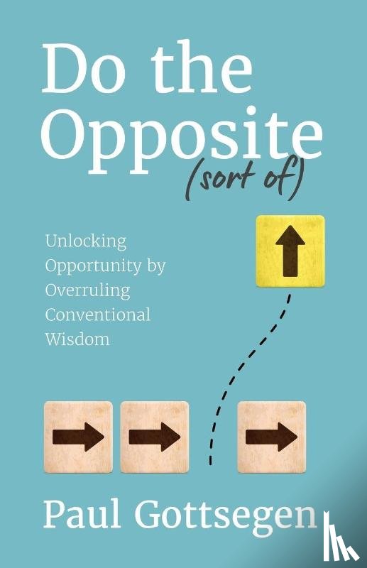 Gottsegen, Paul - Do The Opposite (sort of)