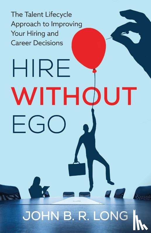 Long, John B. R. - Hire Without Ego