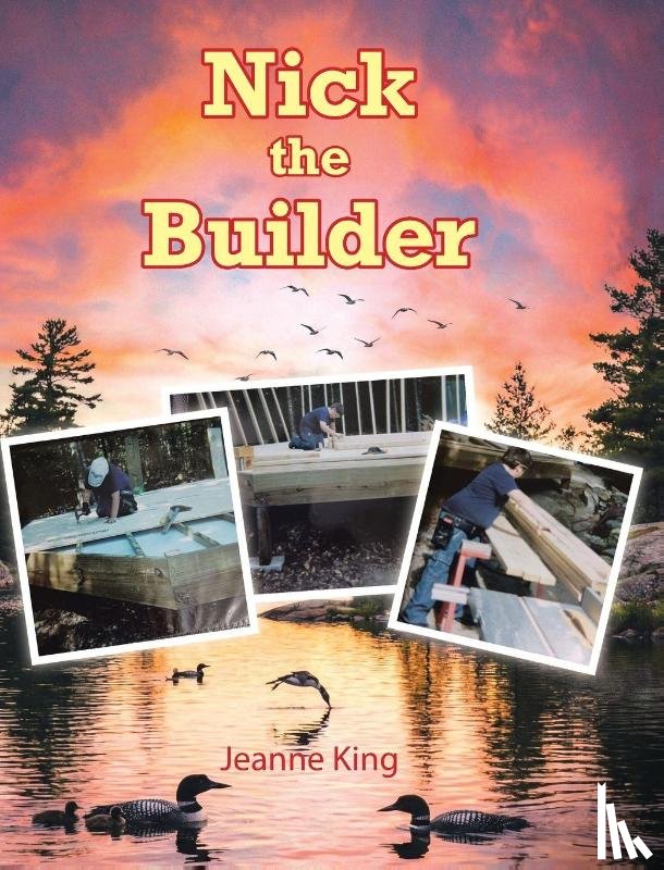 King, Jeanne - Nick the Builder