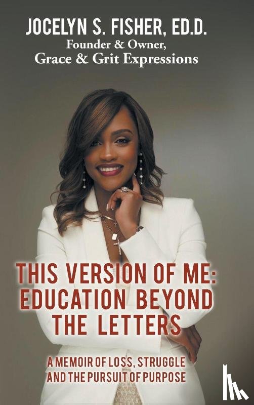 Fisher Ed. D., Jocelyn S. - This Version of Me