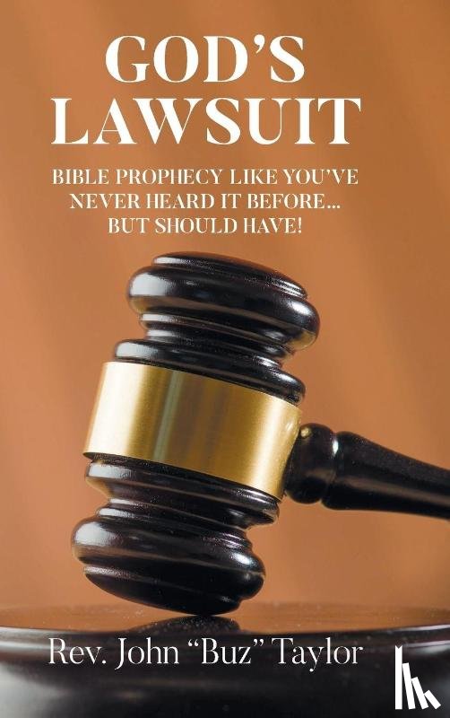 Taylor, Rev. John "Buz" - GOD'S LAWSUIT
