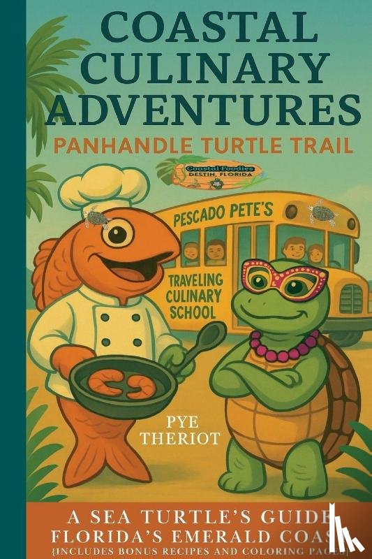 Theriot, Pye - Panhandle Turtle Trail Edition