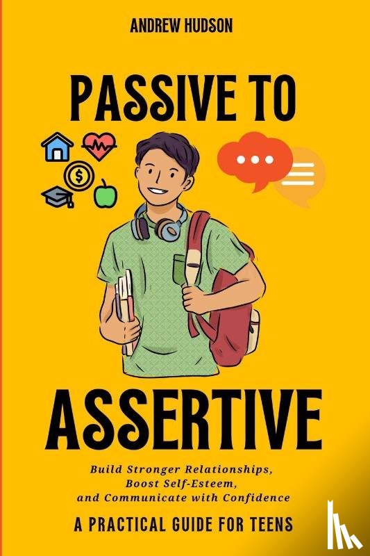 Hudson, Andrew - Passive to Assertive