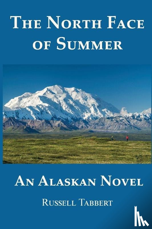 Tabbert, Russell - The North Face of Summer