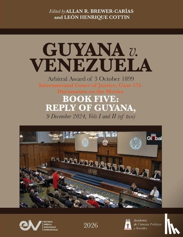  - GUYANA v. VENEZUELA. Arbitral Award of 3 October 1899. International Court of Justice, Case 171. Documents on the Merits. BOOK FIVE