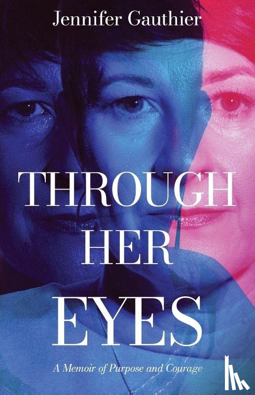 Gauthier, Jennifer - Through Her Eyes