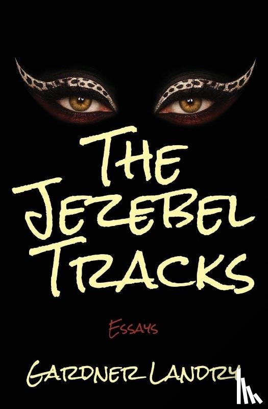Landry, Gardner - The Jezebel Tracks